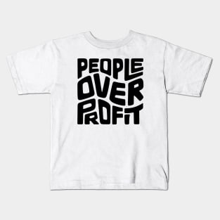 People Over Profit Word Art Kids T-Shirt